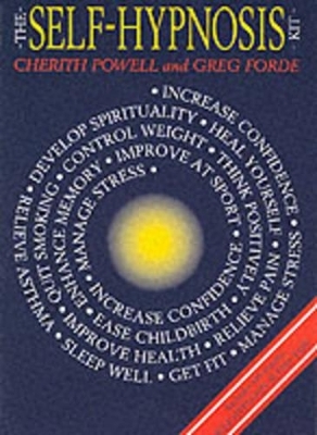 The Self Hypnosis Kit - Cherith Powell, Greg Forde