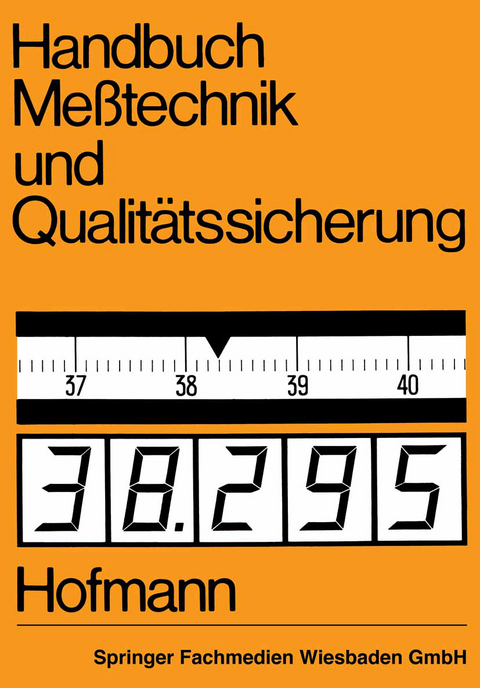 Handbuch Meßtechnik und Qualitätssicherung - Dietrich Hofmann