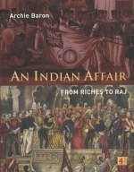 An Indian Affair:From Riches to Raj