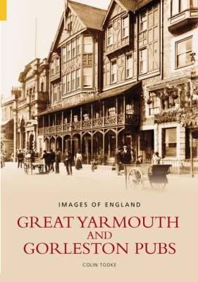 Great Yarmouth and Gorleston Pubs - Colin Tooke