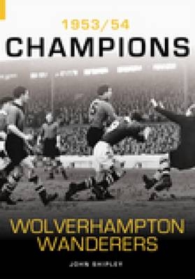 Wolverhampton Wanderers - John Shipley