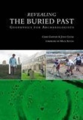 Revealing the Buried Past - John Gater, Chris Gaffney