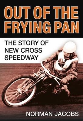 Out of the Frying Pan - Norman Jacobs