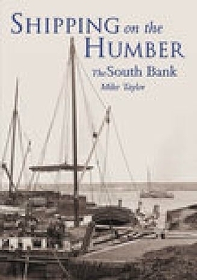 Shipping on the Humber - Mike Taylor