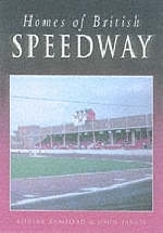 Homes of British Speedway - Robert Bamford