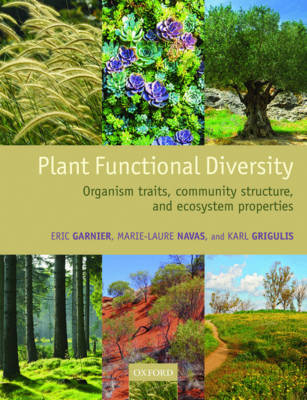 Plant Functional Diversity -  Eric Garnier,  Karl Grigulis,  Marie-Laure Navas