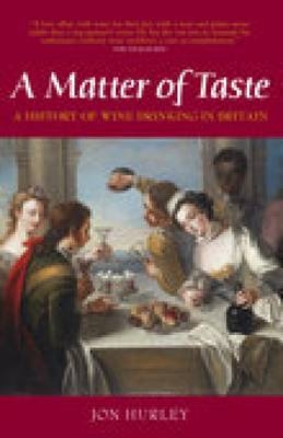 A Matter of Taste - Jon Hurley