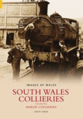 South Wales Collieries Volume 5 - David Owen