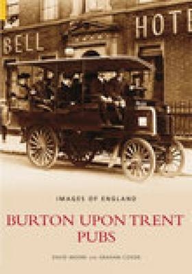 Burton Upon Trent Pubs - David Moore, Graham Coxon