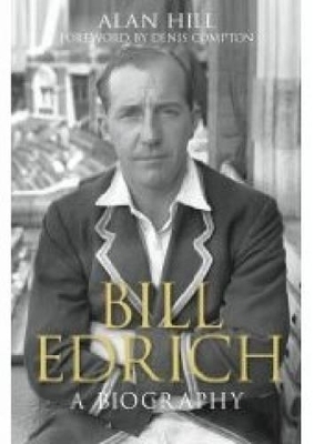 Bill Edrich - Alan Hill