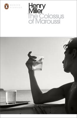 Colossus of Maroussi -  Henry Miller