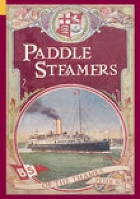 Paddle Steamers of the Thames - Peter Box