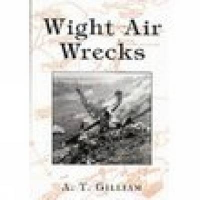 Wight Air Wrecks - Andrew Gilliam