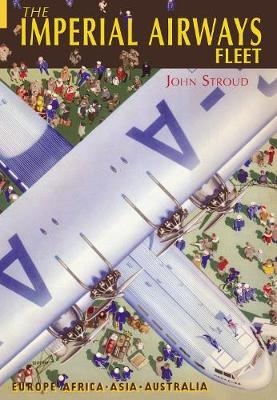 The Imperial Airways Fleet - John Stroud