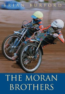 The Moran Brothers - Brian Burford
