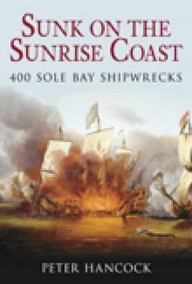 Sunk on the Sunrise Coast - Peter Hancock