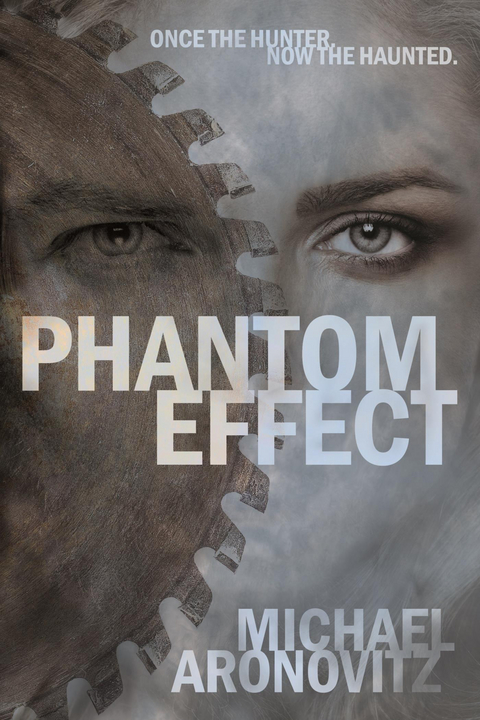 Phantom Effect -  Michael Aronovitz