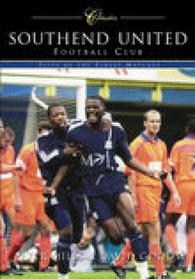 Southend United Football Club (Classic Matches) - Peter Miles, Dave Goody