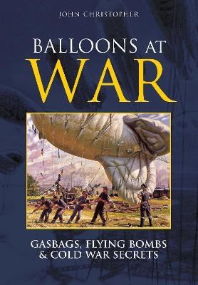 Balloons at War - John Christopher