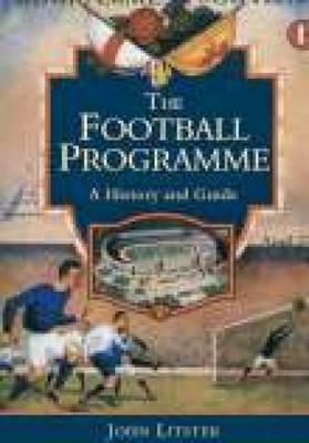 The Football Programme - John Litster