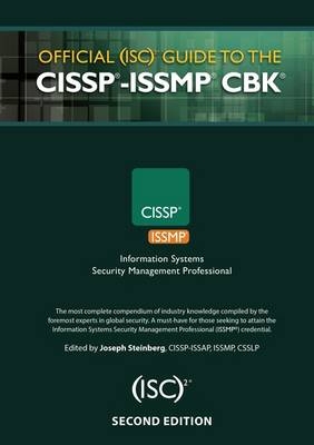 Official (ISC)2(R) Guide to the CISSP(R)-ISSMP(R) CBK(R) -  Joseph Steinberg