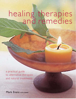Healing Therapies and Remedies - Mark Evans