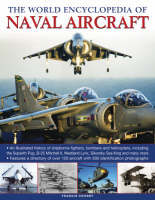 Naval Aircrafts, the World Encyclopedia of - Francis Crosby