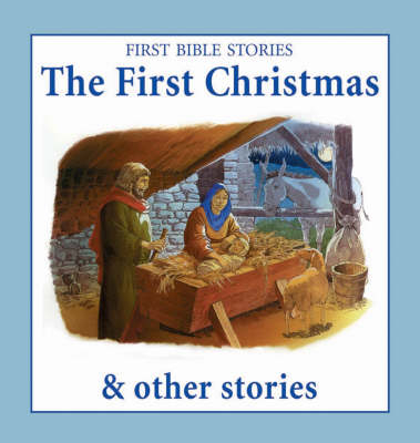 The First Christmas and Other Stories - Janet Dyson