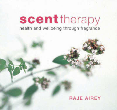 Scent Therapy - Raje Airey