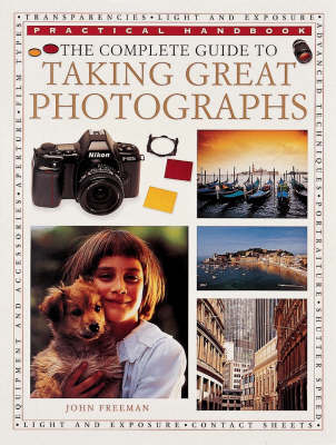 Taking Great Photos - John Freeman