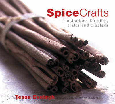 Spicecrafts - Tessa Evelegh