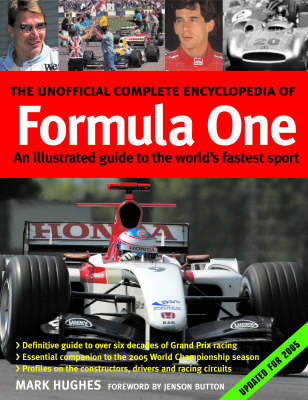 The Unofficial Complete Encyclopedia of Formula One - Mark Hughes, Jenson Button