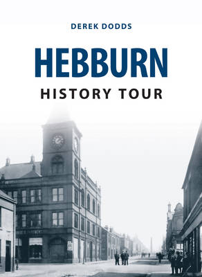 Hebburn History Tour -  Derek Dodds