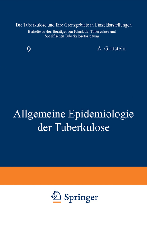 Allgemeine Epidemiologie der Tuberkulose - A. Gottstein
