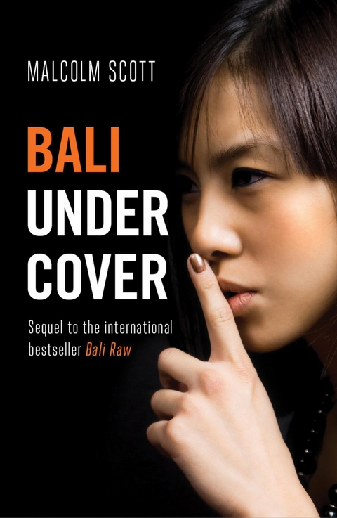 Bali Undercover -  Malcolm Scott