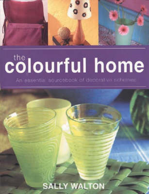 The Colourful Home - Sally Walton