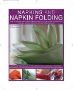 Napkins and Napkin Folding - Andrea Spencer, Rick Beech