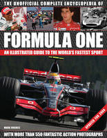 The Unofficial Formula One Complete Encyclopaedia - Mark Hughes
