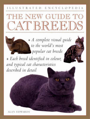The New Guide to Cat Breeds - Alan Edwards
