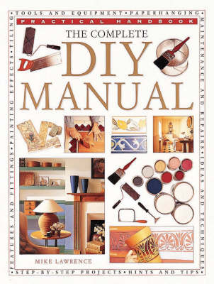 The Complete DIY Manual - Mike Lawrence