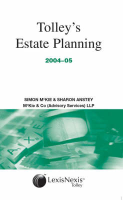 Tolley's Estate Planning - Sharon Anstey, Simon McKie