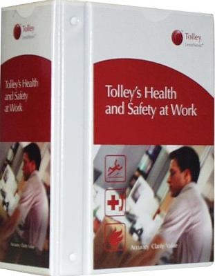 Tolley's Health and Safety at Work -  Stationery Office