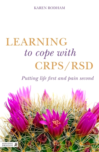 Learning to Cope with CRPS / RSD -  Karen Rodham