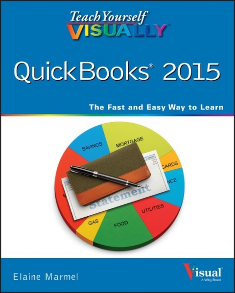 Teach Yourself Visually Quickbooks - Elaine J. Marmel, Sherry Kinkoph Gunter