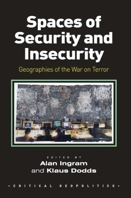Spaces of Security and Insecurity - Alan Ingram