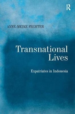 Transnational Lives - Anne-Meike Fechter
