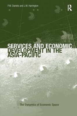 Services and Economic Development in the Asia-Pacific - J.W. Harrington