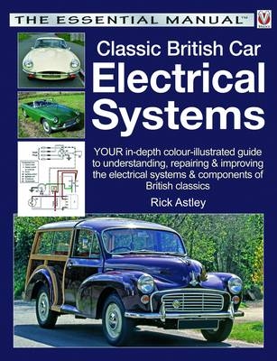 Classic British Car Electrical Systems -  Rick Astley