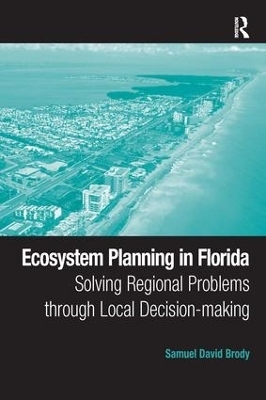 Ecosystem Planning in Florida - Samuel David Brody