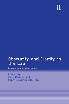 Obscurity and Clarity in the Law - Sophie Cacciaguidi-Fahy